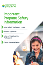 Important Propane Safety Information Important Propane Safety Information